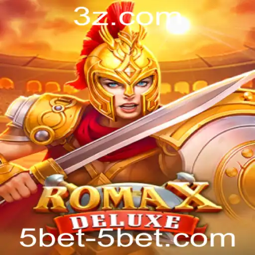 Explorando RomaXDeluxe: O Jogo que Revoluciona com Estratégias 5bet