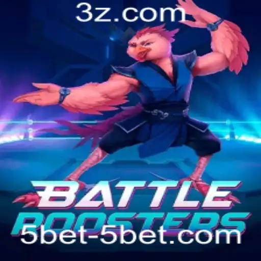 Descubra o Jogo 'BattleRoosters' e as Estratégias de 5bet